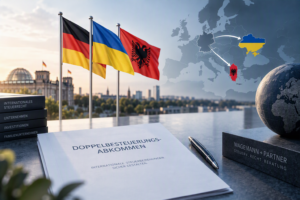 Deutschland modernisiert die Doppelbesteuerungsabkommen mit der Ukraine und Albanien: Symbolbild zu internationalen Steuerregelungen, Quellensteuer, Betriebsstätten und Investitionen.